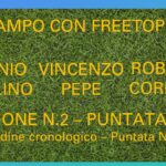 IN CAMPO CON FREETOPIX – EDIZIONE N. 2: PUNTATA N. 3